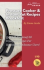Pressure Cooker and Instant Pot Recipes - Breakfast : Quick and Foolproof 50 Breakfast Recipes For Beginners and Advance Users! - Book