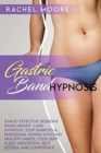 Gastric Band Hypnosis : 5 Most Effective Sessions Rapid Weight- Loss Hypnosis, Stop Diabetes And Emotional Eating With Easy Healthy Habits, Code Deep Sleep, Meditation, Self Esteem, And Confidence - Book