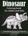 Dinosaur Coloring book for Adults and Kids : Dinosaur Mandala Coloring Book Coloring Books for Adults and Teens Featuring Stress Relieving Patterns - Book