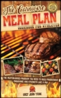 The Carnivore Meal Plan Cookbook for Athletes : The Protein-Based Program You Need to Build Progressive Endurance and Strength like a Pro - Book