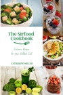The Sirtfood Cookbook : Delicious Recipes for Your Sirfood Diet - Book