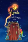 5-Minute Bedtime Stories for Kids : Short Stories About Unicorns and Other Friends to Help Children Fell Calm and Fall Asleep Fast - Book