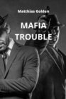 Mafia Trouble - Book
