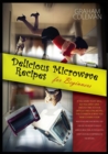 Microwave Meal Prep Recipes : If You Desire to Eat Well, But You Don't Have Enough Time to Cook Difficult and Long Recipes, This Cookbook Is What You Were Looking For! with Quick and Easy Recipes, You - Book