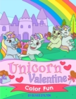 Unicorn Valentine Color Fun : Connect the Dots and Color! Fantastic Activity Book and Amazing Gift for Boys, Girls, Preschoolers, ToddlersKids. Draw Your Own Background and Color it too! - Book