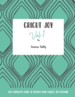 Cricut Joy : The Complete Guide to Master Your Cricut Joy Machine - Book