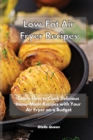 Low-Fat Air Fryer Recipes : Learn How to Cook Delicious Home-Made Recipes with Your Air Fryer on a Budget - Book