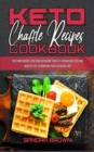 Keto Chaffle Recipes Cookbook : Easy And Savory Low Carb Ketogenic Chaffles For Weight Loss And Healthy Life to Maintain your Ketogenic Diet - Book