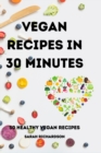 Vegan Recipes in 30 Minutes - Book
