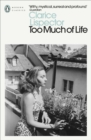 Too Much of Life : Complete Chronicles - eBook