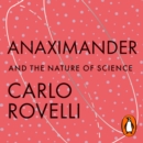 Anaximander : And the Nature of Science - eAudiobook