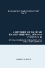 A History of British Tramp Shipping, 1870-1914 (Volume 1) : Entry, Enterprise Formation, and Early Firm Growth - Book