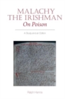 Malachy the Irishman, On Poison : A Study and an Edition - Book