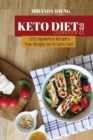 Keto Diet Cookbook 2021 : 2021 Updated Recipes For People On A Keto Diet - Book