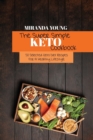 The Super Simple Keto Cookbook : 50 Selected Keto Diet Recipes For A Healthy Lifestyle - Book