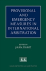 Provisional and Emergency Measures in International Arbitration - eBook