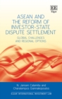 ASEAN and the Reform of Investor-State Dispute Settlement : Global Challenges and Regional Options - eBook