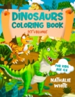 Dinosaur Coloring Book for Kids Age 4- 8 : Dinosaur Activity Book, for Coloring Learning and Playing with Dino's, for Boys and Girls Aged 4 to 8 - Book