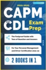 CAPM and CDL Exam Prep [2 Books in 1] : The Foolproof Guide with Tens of Question and Answers for Your Personal Management and Driver Certification (2021-22) - Book