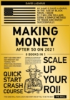 Making Money After 50 on 2021 [8 in 1] : Don't Ask How, Don't Ask When but Ask Yourself Why (Profitable Business Ideas and Strategies Inside) - Book