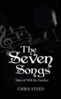 The Seven Songs : Tales of Will the Teacher - Book