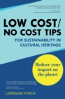 Low Cost/No Cost Tips for Sustainability in Cultural Heritage - Book