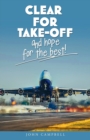 Clear for Take-Off and hope for the best - Book