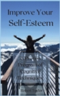 Improve Your Self-Esteem : A Proven Program of Cognitive Techniques. - Book