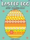 Easter Egg Adult Coloring Book : Big Easter Egg Coloring Book 75 Unique Designs - Book