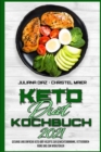 Keto-Diat-Kochbuch 2021 : Gesunde Und Einfache Keto-Diat-Rezepte Zur Gewichtsabnahme, Fettverbrennung Und Zum Wohlfuhlen (Keto Diet Cookbook 2021) (German Version) - Book