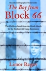The Boy from Block 66 : The Children Saved from the Death March by the Buchenwald Camp Resistance - Book