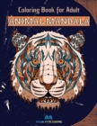 ANIMAL MANDALA Coloring Book : 50 Mandalas for Animal Lovers to Relieve Stress and to Achieve a Deep Sense of Calm and Well-Being - Book