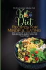 Keto Diet Recipes for Mindful Eating : Best Cookbook for Quick and Easy Keto Recipes to Reduce Stress and Lose Weight - Book