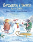 Llygoden a Twrch: Ar y Gair! - Book