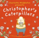 Christopher's Caterpillars - Book