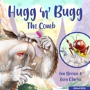 Hugg 'n' Bugg : The Comb - eBook