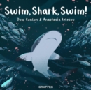 Swim, Shark, Swim! - Book