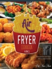 Air Fryer Cookbook [4 Books in 1] : What to Know, What to Eat, How to Thrive in a Meal - Book