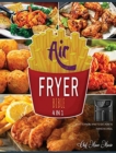 Air Fryer Bible [4 Books in 1] : What to Know, What to Eat, How to Thrive in a Meal - Book