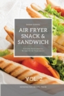 Air Fryer Snack and Sandwich Vol. 2 : Everyday Quick and Easy Recipes for Air Fryer Lovers - Book