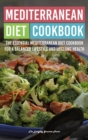 Mediterranean Diet Cookbook : The Essential Mediterranean Diet Cookbook for a Balanced Lifestyle and Lifelong Health - Book