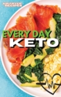 Everyday Keto : Quick And Easy Low-Carb Recipes for Every Occasion - Book