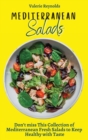 Mediterranean Salads : Don't miss This Collection of Mediterranean Fresh Salads to Keep Healthy with Taste - Book