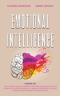 Emotional Intelligence : 2 Books in 1: The Ultimate Guide to Improve Your Mind. Discover Effective Problem-Solving and Critical Thinking Strategies to Finally Master Your Emotions and Social Skills. - Book