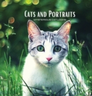 CATS and PORTRAITS - Mysterious Cat Looks : Cat-themed colour photo album. Gift idea for animal and nature lovers. Photo book with close-up portraits of cats. - Book