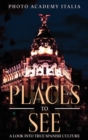 Place to See : A Look into True Spanish Culture - Book