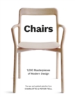 Chairs : 1,000 Masterpieces of Modern Design, 1800 to the Present Day - eBook