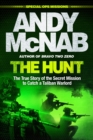 The Hunt : The True Story of the Secret Mission to Catch a Taliban Warlord - eBook