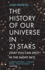 The History of Our Universe in 21 Stars : (That You Can Spot in the Night Sky) - eBook