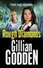 Rough Diamonds : The BRAND NEW gritty gangland thriller from Gillian Godden - Book